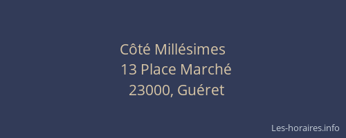 C&ocirc;t&eacute; Mill&eacute;simes
