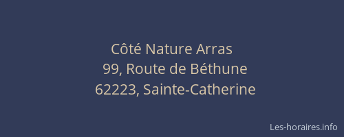 C&ocirc;t&eacute; Nature Arras