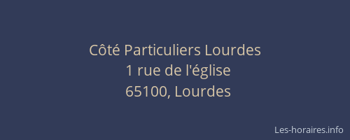 Côté Particuliers Lourdes