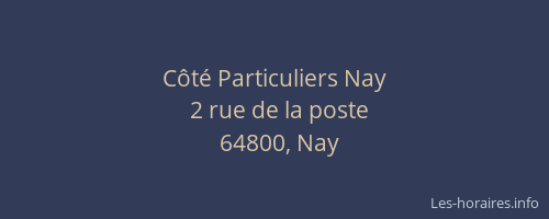 Côté Particuliers Nay
