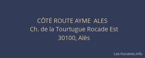 C&Ocirc;T&Eacute; ROUTE AYME  ALES