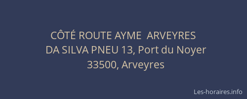 C&Ocirc;T&Eacute; ROUTE AYME  ARVEYRES