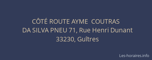 C&Ocirc;T&Eacute; ROUTE AYME  COUTRAS