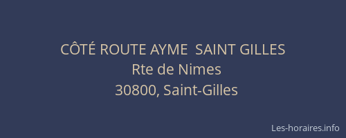 C&Ocirc;T&Eacute; ROUTE AYME  SAINT GILLES