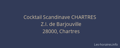 Cocktail Scandinave CHARTRES