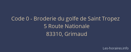 Code 0 - Broderie du golfe de Saint Tropez