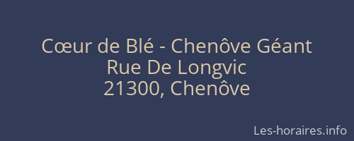 Cœur de Blé - Chenôve Géant