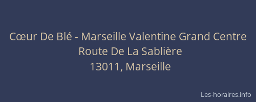 Cœur De Blé - Marseille Valentine Grand Centre