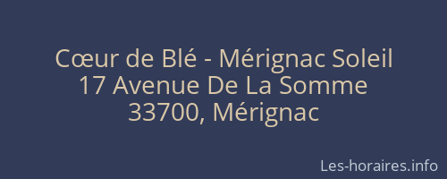 Cœur de Blé - Mérignac Soleil
