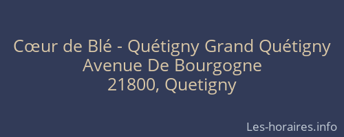 Cœur de Blé - Quétigny Grand Quétigny