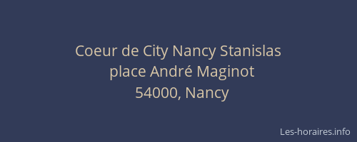 Coeur de City Nancy Stanislas