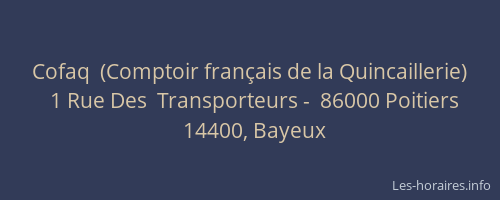 Cofaq  (Comptoir fran&ccedil;ais de la Quincaillerie)