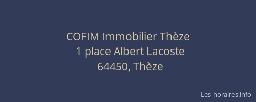 COFIM Immobilier Th&egrave;ze