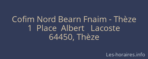 Cofim Nord Bearn Fnaim - Thèze