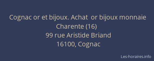 Cognac or et bijoux. Achat  or bijoux monnaie Charente (16)