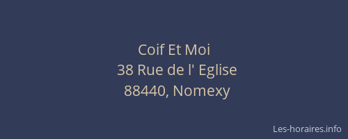 Coif Et Moi
