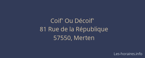 Coif' Ou D&eacute;coif'
