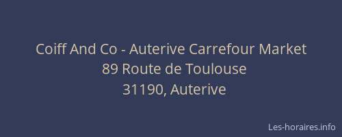 Coiff And Co - Auterive Carrefour Market