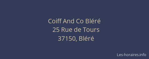 Coiff And Co Bl&eacute;r&eacute;