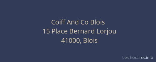 Coiff And Co Blois