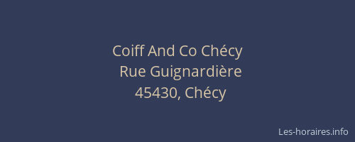 Coiff And Co Chécy