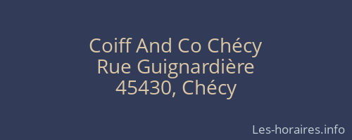Coiff And Co Chécy