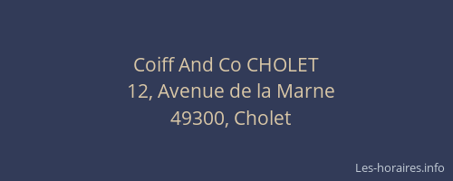Coiff And Co CHOLET