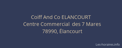 Coiff And Co ELANCOURT
