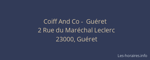 Coiff And Co -  Gu&eacute;ret