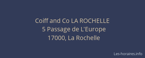 Coiff and Co LA ROCHELLE