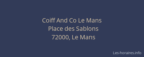 Coiff And Co Le Mans