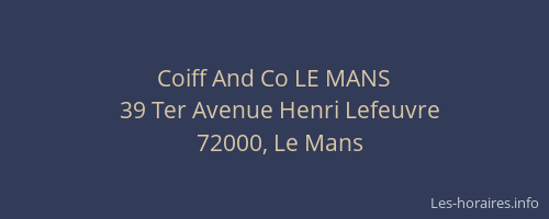 Coiff And Co LE MANS