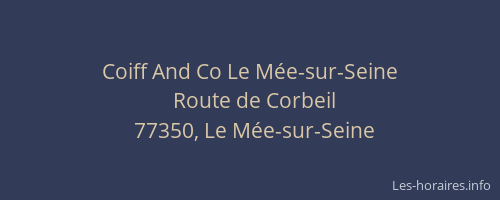 Coiff And Co Le Mée-sur-Seine