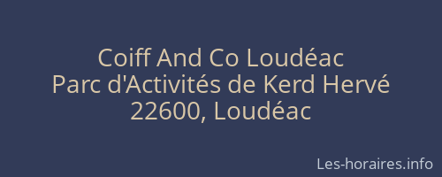 Coiff And Co Loudéac