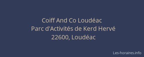 Coiff And Co Loudéac