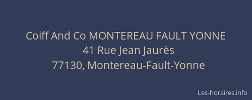 Coiff And Co MONTEREAU FAULT YONNE