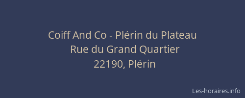 Coiff And Co - Plérin du Plateau
