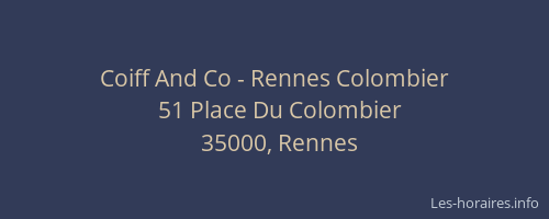 Coiff And Co - Rennes Colombier