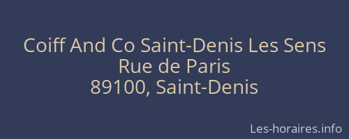 Coiff And Co Saint-Denis Les Sens
