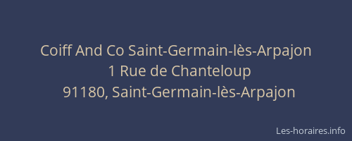 Coiff And Co Saint-Germain-lès-Arpajon