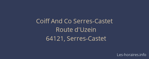 Coiff And Co Serres-Castet