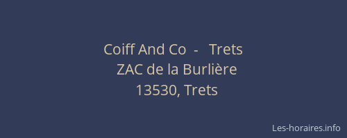 Coiff And Co  -   Trets