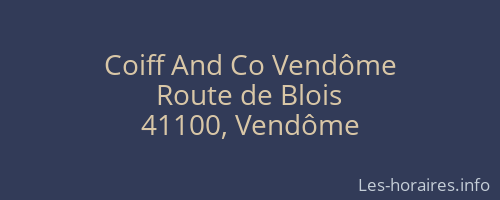 Coiff And Co Vendôme