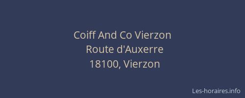Coiff And Co Vierzon