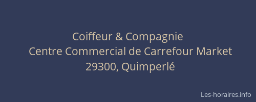 Coiffeur & Compagnie