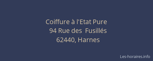 Coiffure &agrave; l'Etat Pure