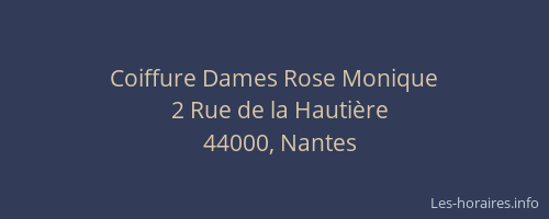Coiffure Dames Rose Monique