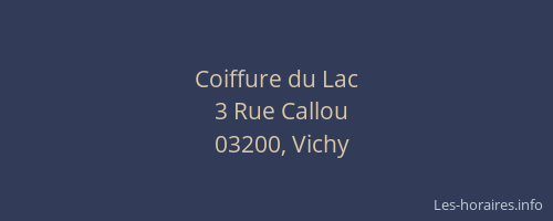Coiffure du Lac