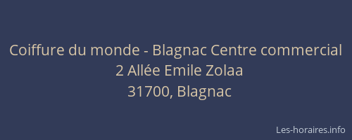 Coiffure du monde - Blagnac Centre commercial