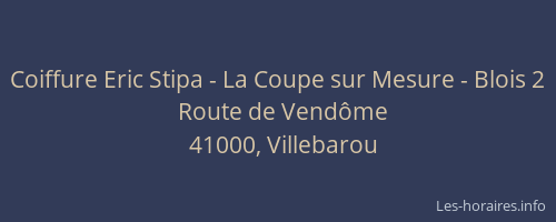 Coiffure Eric Stipa - La Coupe sur Mesure - Blois 2